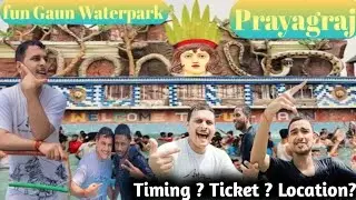 Fun Gaon Waterpark Prayagraj | Best Waterpark in Prayagraj | 2025