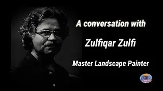 02 A conversation with Master painter Zulfiqar Zulfi | Painters of Pakistan
