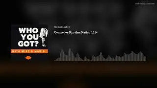 Control or Rhythm Nation 1814