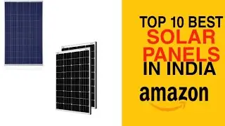 Top 10 BEST Solar Panels In India | Best Solar Panels In 2020 |