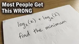 Most People Get This WRONG: log₂(x) + logₓ(2)