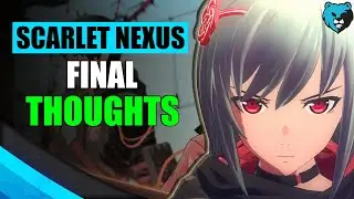 Final Thoughts on Scarlet Nexus After Beating it | Scarlet Nexus Review