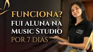 Fui aluna na Music Studio por 7 dias! Ser&aacute; que funciona?