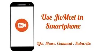 Use JioMeet in Smart phone || TechMedia