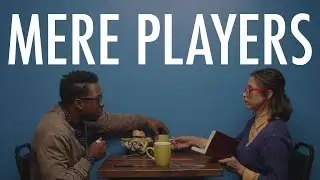 MERE PLAYERS (Short Film)