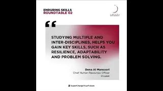 ZU Enduring Skills Roundtable Series - Industry Experts -  Dena Al Mansoori