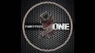 Fancy Foxx - ONE - 04 Lose your Feelings