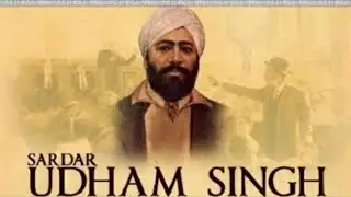 Sardar Udham Singh &ndash; A Journey of Revenge, Justice & Sacrifice