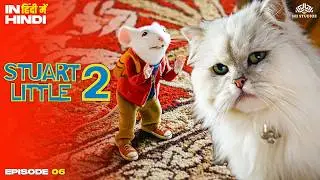New Episodes 06 : “Stuart set out with Snowbell to find his girlfriend” 🐱❤️| Stuart Little 2 | Scene