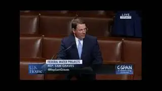 Rep. Sam Graves&rsquo; Floor Statement on the Water Resources Development Act (WRDA)