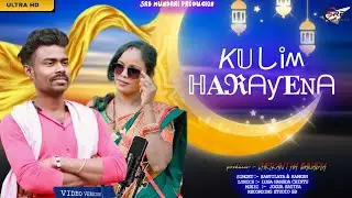 Kulim Harayena Budire Santali Video Song 2025 //Santilata & Ramesh// #SRBMUNDARIPRODUCTION //