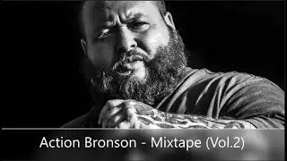 Action Bronson - Mixtape (Vol.2) (feat. Buckwild, Ras Kass, Kool G Rap, Statik Selektah, DJ Muggs..)