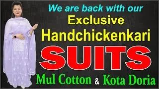 Eexclusive handchickenkari suit | Mul Cotton and Kota Doria Fabric | 7351638855 | 18 Nov 23