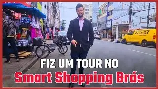 Tour no Br&aacute;s (Smart Shopping Br&aacute;s)