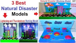 3 best natural disaster working model science project ideas for exhibition | howtofunda