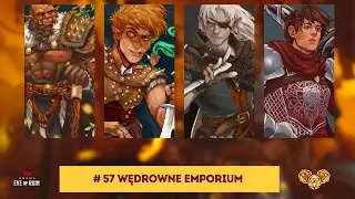 #57 C30W Szepty Zagłady  - Wędrowne Emporium