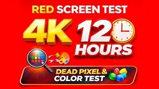 Red Screen Test 4K – 12 Hours – Dead Pixel & Color Test