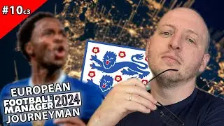 we SIGNED an ENGLAND International | Football Manager 2024 European Journeyman