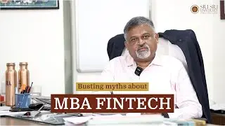 Breaking the Myths of MBA FinTech | Sri Sri University.