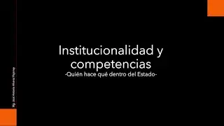 Institucionalidad Competencias - Investigación en Gestión Pública