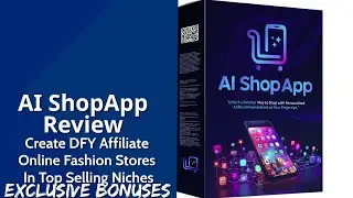 AI ShopApp Review | Create DFY Affiliate Online Fashion Stores In Top Selling Niches
