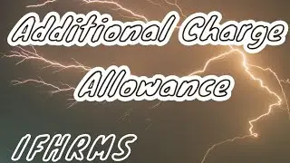 Additional Charge Allowance bill in IFHRMS | Easy learning