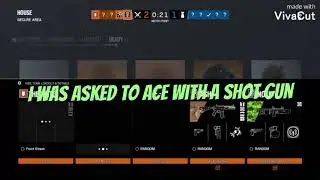 Best Shot gun Ace 👀 Rainbow six Sige