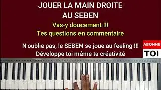 Comment jouer le solo seben - Main droite