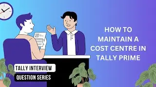 How to maintain a Cost Centre in Tally Prime| Best Tally Training in Dwarka |  Tally Classes near me