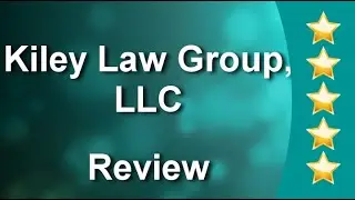 Kiley Law Group LLC - Personal Injury & Car Accident Attorneys Boston - Incredible 5 Star Review