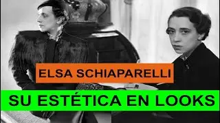 ELSA SCHIAPARELLI la ARTISTA que HACÍA VESTIDOS