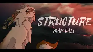[ BACKUPS OPEN ] STRUCTURE - Warrior Cats OC MAP Call ( DONE 7/19 )