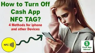 How to turn off Cash App NFC tag? 4 Simple Methods to Stay Safe