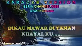 ARYATI CHA CHA- KARAOKE VERSION (carian mudah type: comweb35)