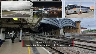 York - Manchester - Marrakesh - Essaouira