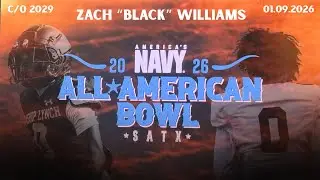 2026 America&rsquo;s Navy All American Bowl | Zach &ldquo;Black&rdquo; Williams 