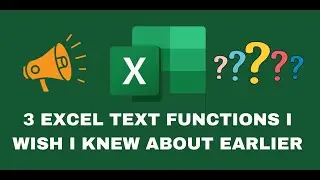 3 Excel Text Functions I Wish I Knew About Earlier || New Functions to Manipulate Text Like A Pro