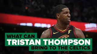 What can Tristan Thompson bring to the Boston Celtics | 2019-20 highlights