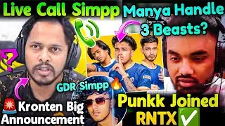 Live Call Simpp☎️ Kronten Announcement Today?🤯 Punkk In RNTX Confirmed🥵✅ Manya Handle 3 MVPs