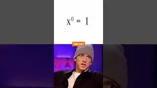 Why X⁰ = 1? Eminem & Trump Break It Down
