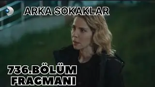 Arka Sokaklar 736.B&ouml;l&uuml;m Fragmanı/ Operasyon sessiz başlamıyor mu#arkasokaklar 