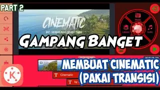 Part 2 Cara membuat Cinematik di Android pakai Kinemaster