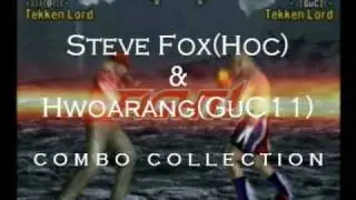 Tekken 5 - Hwoarang & Steve Combo Video by Guc & Hoc