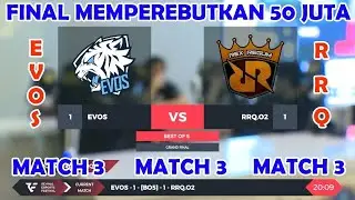FINAL Match 3 EVOS vs RRQ Mobile Legends Garuda Legendary Cup