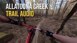 Allatoona Creek Mountain Biking POV | Trail Audio Only