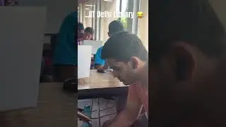 IIT Delhi Library Scenes #iit #iitdelhi #iitbombay #iitian #funny #iim #iits #study #iitjee #iitian