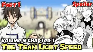 The Eve Of The Festival Part 1 | Team Light Speed | Light Novel Vol 9.1 | Tansura | Slime | Spoilers