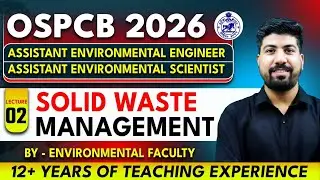 OSPCB RECRUITMENT || ASSISTANT ENVIRONMENTAL ENGINEER SOLID WASTE MANAGEMENT -02 || #OSPCB_AEE