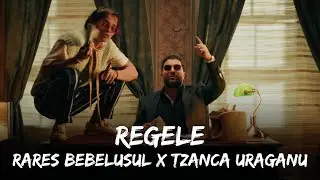 rares bebelusul x Tzanca Uraganu - REGELE | Versuri