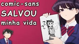 Komi-san SALVOU minha Vida: Um Relato por Engine Lobo (Komi-san wa, Comyushou desu. )